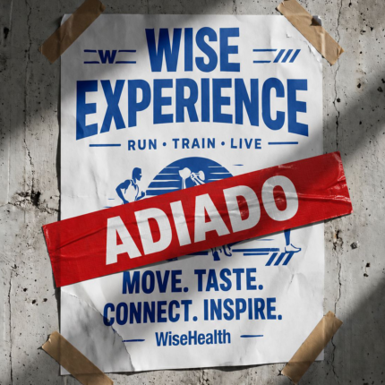 *INGRESSO* WISE EXPERIENCE | EVENTO ADIADO - EM BREVE NOVA DATA